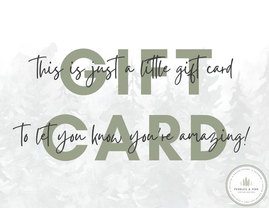 Gift card with text 'This is just a little gift card To let you know you're amazing!' on a textured white background.