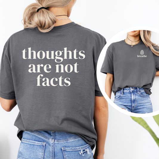 charcoal thoughts are not facts t shirt with large back text design with small breathe text on front chest minimalist design