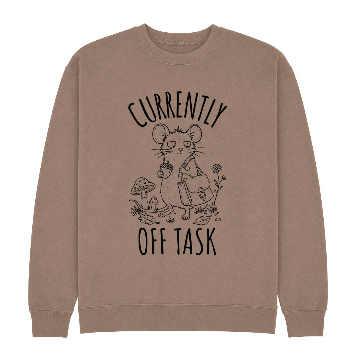 A brown crewneck sweatshirt featuring a black line art graphic of a mouse holding a backpack next to a mushroom, with the text 'CURRENTLY OFF TASK' printed on the front.