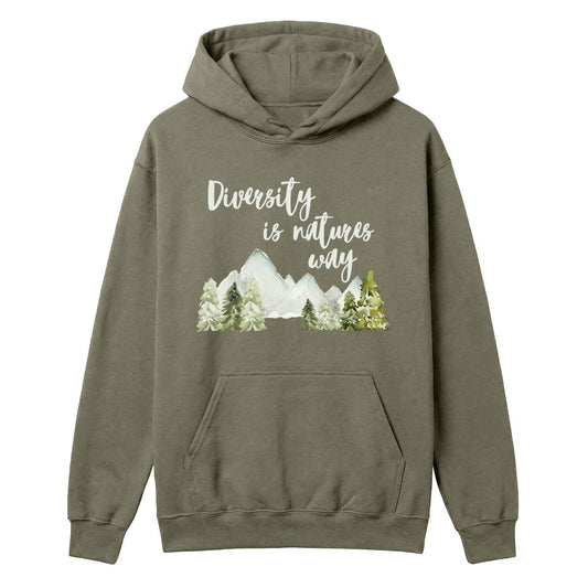 Military green hoodie with watercolor mountains and pine trees and “Diversity Is Nature’s Way” text