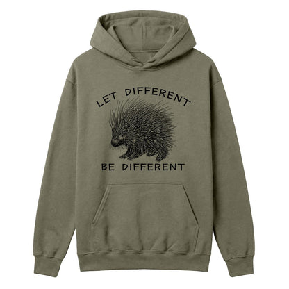 A military green pullover hoodie with a black graphic print of a porcupine and the text 'LET DIFFERENT BE DIFFERENT' on the front, displayed against a solid white background.