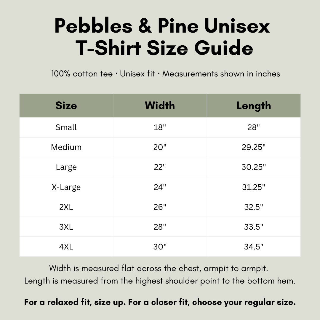 Pebbles and Pine unisex t-shirt size chart with width and length measurements