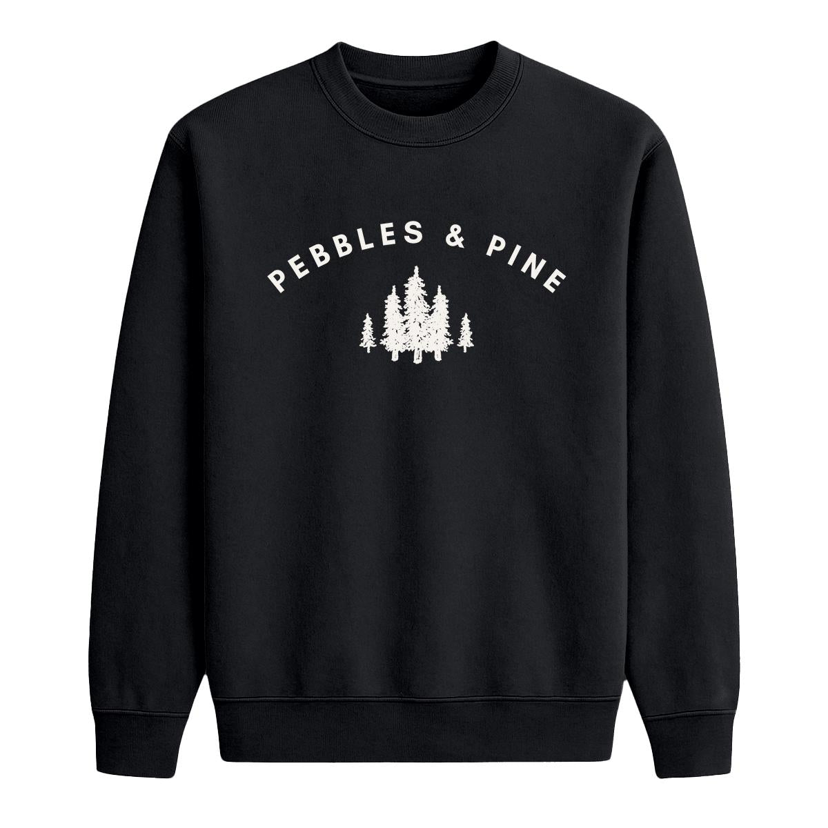 Black crewneck sweatshirt with white Pebbles & Pine text and pine tree graphic