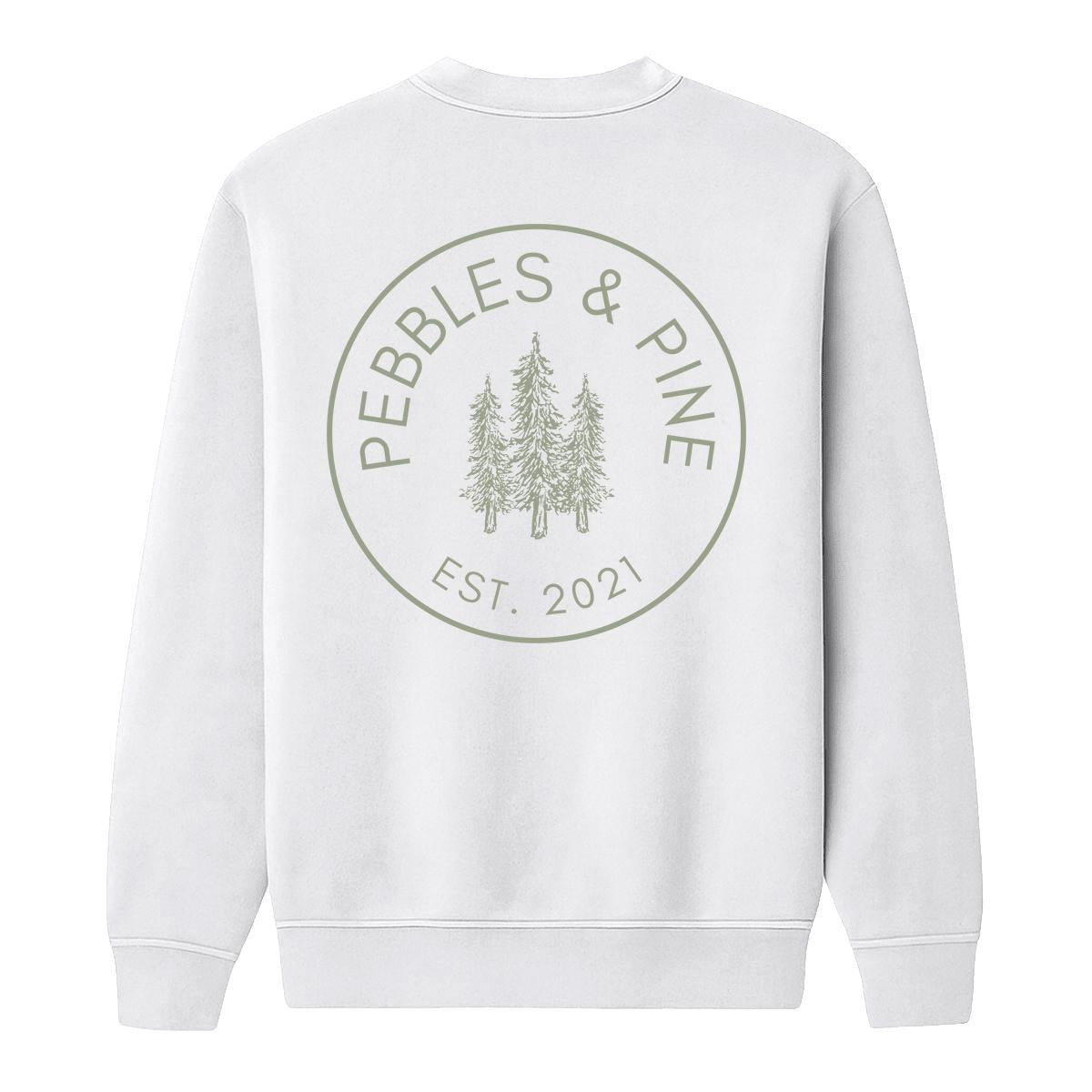 Back of white crewneck sweatshirt with large Pebbles & Pine Est. 2021 pine tree logo