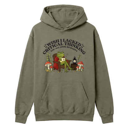 Wish I Lacked Critical Thinking Hoodie - Military Green